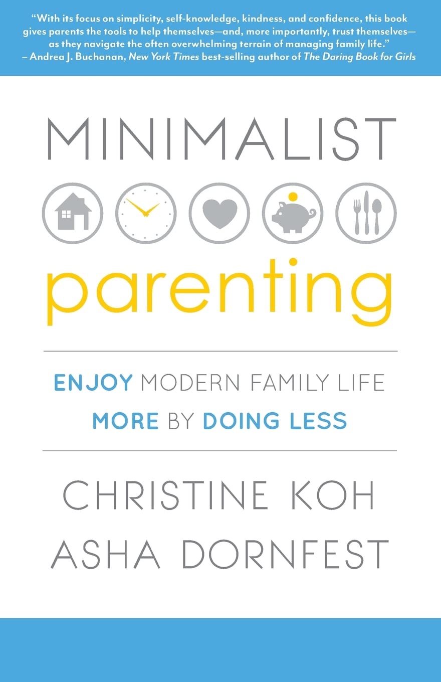 Minimalist Parenting by Christine Koh